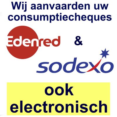 Wij aanvaarden consumptiecheques op papier en electronisch (Edenred en Sodexo).